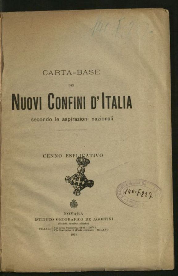 Carta-base dei nuovi confini d'Italia secondo le aspirazioni nazionali  : cenno esplicativo  / Giovanni Bertoldo