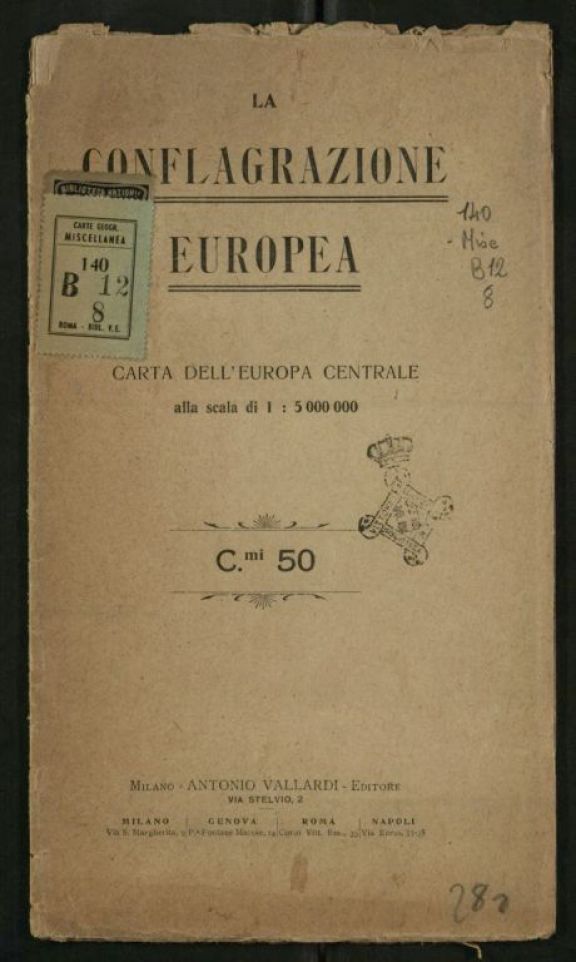 La *conflagrazione europea  : carta dell'Europa centrale