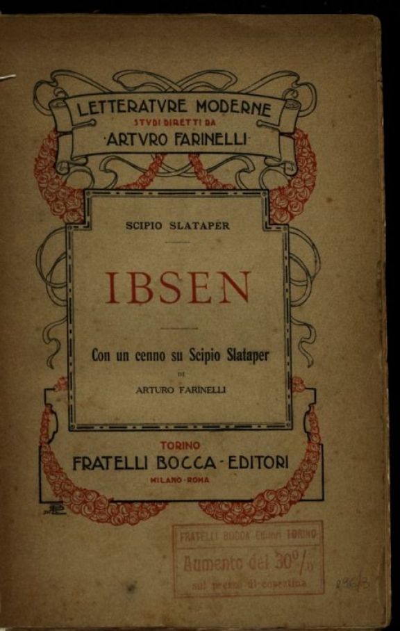 Ibsen  / Scipio Slataper  ; con un cenno su Scipio Slataper di Arturo Farinelli
