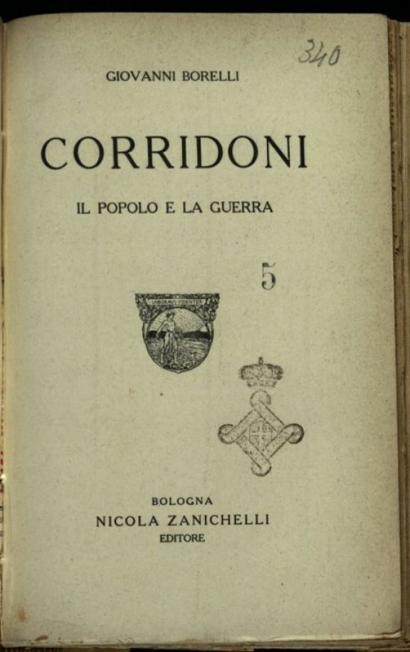 Corridoni  : il popolo e la guerra  / Giovanni Borelli