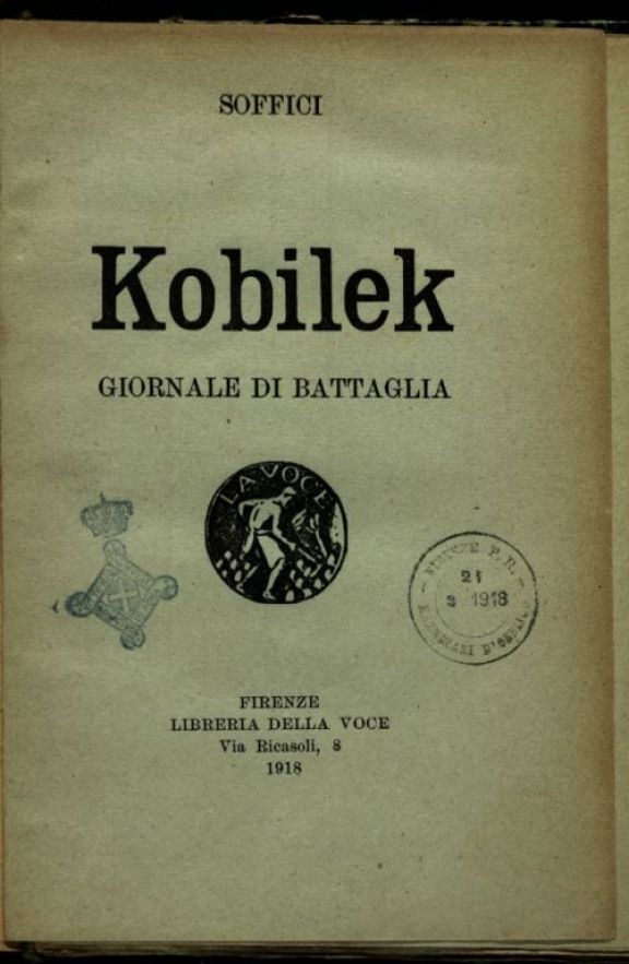 Kobilek  : giornale di battaglia  / Soffici