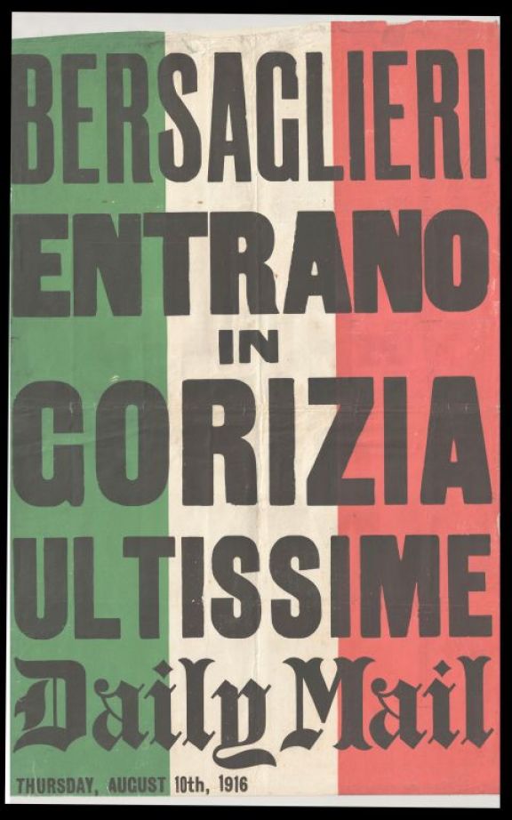 Bersaglieri entrano in Gorizia  : ultimissime  : Daily Mail thursday, august 10th, 1916