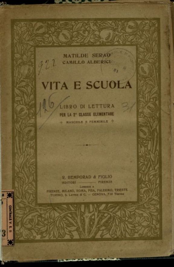 Vita e scuola  : libro per la seconda classe elementare  / Matilde Serao, Camillo Alberici