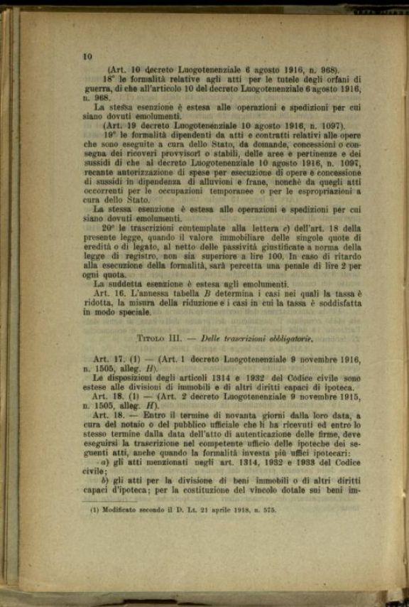 Testo unico della legge per le tasse ipotecarie  : pubblicato con Decreto Luogotenenziale 6 gennaio 1918, n.135