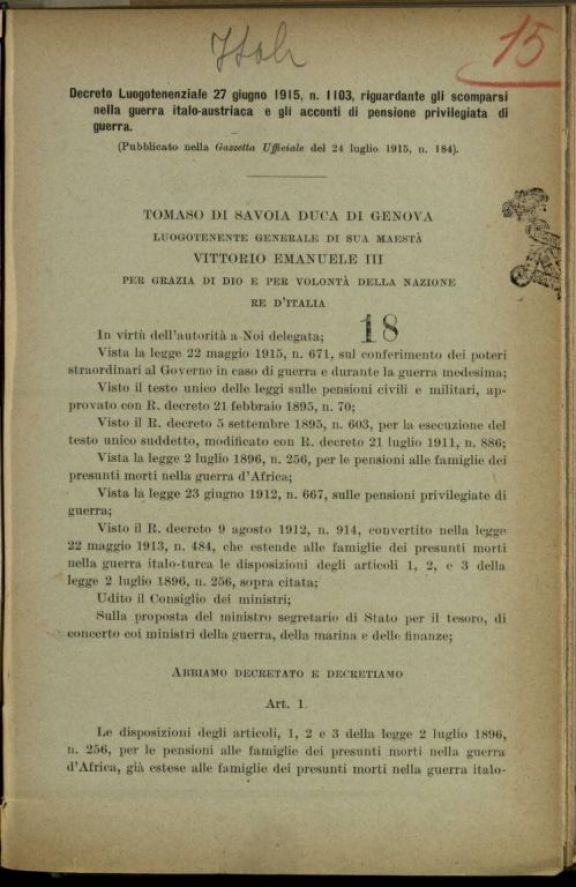 Decreto luogotenenziale 27 giugno 1915, n.1103, riguardante gli scomparsi nella guerra italo austriaca e gli acconti di pensione privilegiata di guerra (pubblicato nella Gazzetta Ufficiale del 24 luglio 1915, n.184)