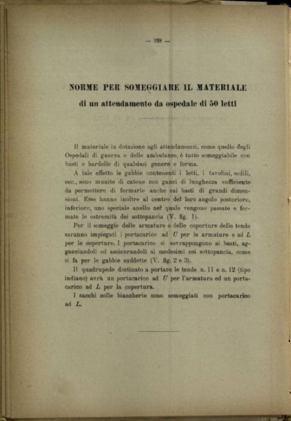 Composizione ed inventario di un ospedale di guerra da 50 letti someggiabile in sacchi, ceste, casse e colli, con inventario e descrizione degli attendamenti e con la relativa istruzione per la montature delle tende, modello 1910