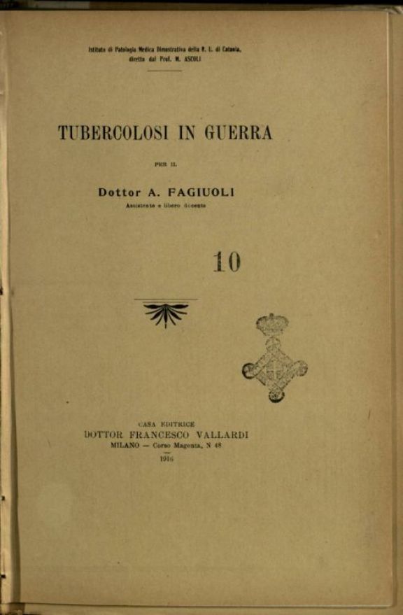 Tubercolosi in Guerra  / A. Fagiuoli