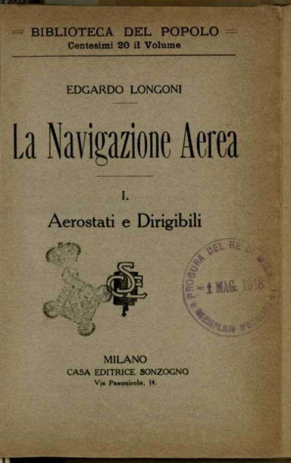 1: *Aereostati e dirigibili  / Edgardo Longoni