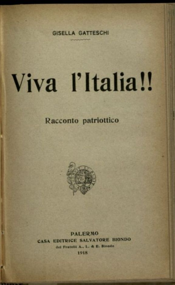 Viva l'Italia  : racconto patriottico  / Gisella Gatteschi