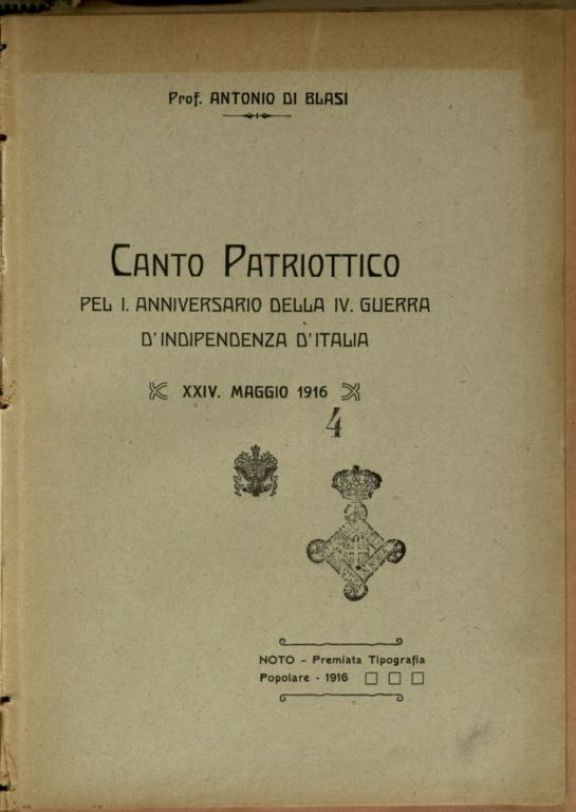 Canto patriottico pel I anniversario della 4. guerra d'indipendenza d'Italia  : 24. maggio 1916  / Antonio di Blasi