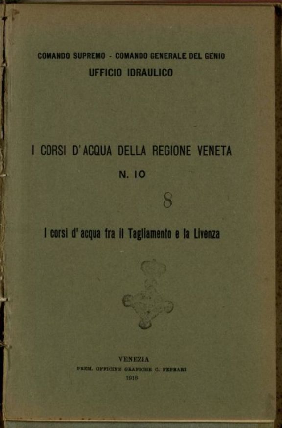 I *corsi d'acqua fra il Tagliamento e la Livenza