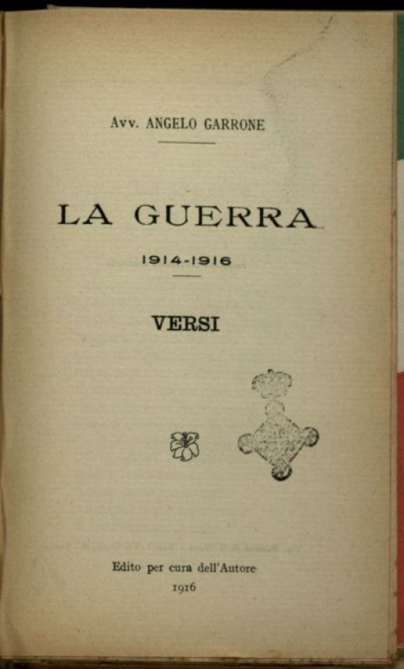 La *Guerra 1914-916  : versi  / Angelo Garrone