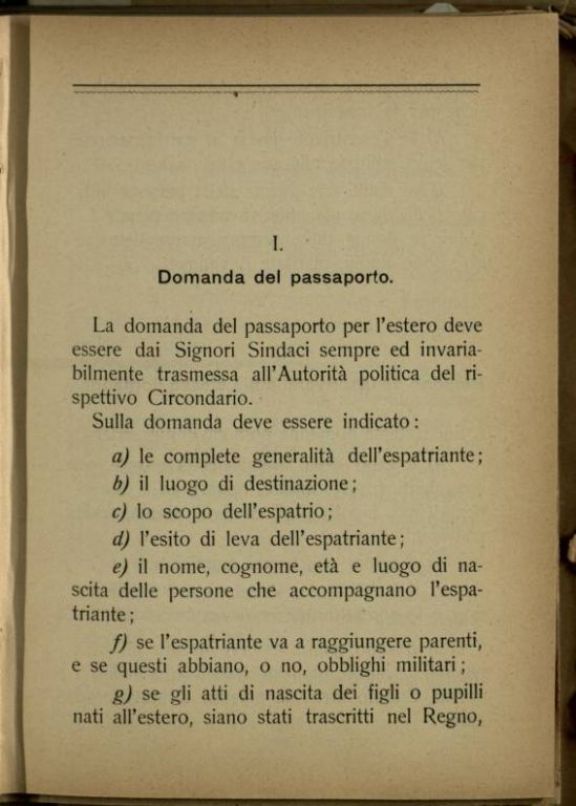 Domande di passaporto per l'estero  : indicazioni pratiche e brevi per norma dei sindaci e segretari comunali  / raccolte da Venosta Alfredo