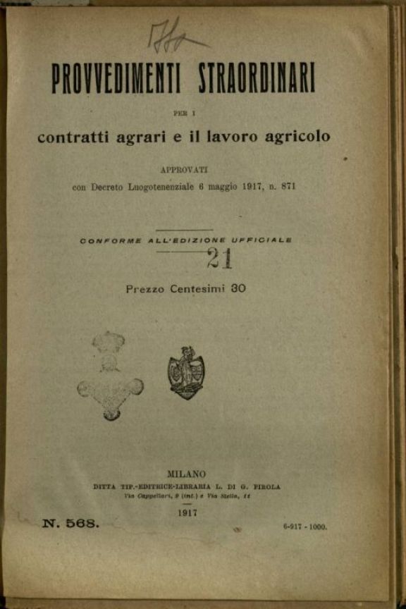 Provvedimenti straordinari per i contratti agrari e il lavoro agricolo, approvati con decreto luogotenenziale 6 Maggio 1917, n. 871