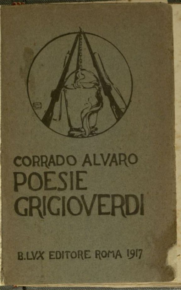 Poesie grigioverdi  / Corrado Alvaro