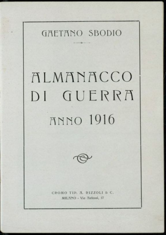 Almanacco di guerra  : anno 1916  / Gaetano Sbodio