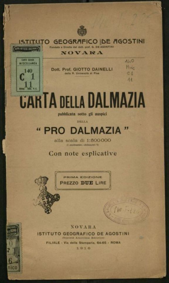 Carta della Dalmazia, pubblicata sotto gli auspici della Pro Dalmazia  : note esplicative  / Giotto Dainelli