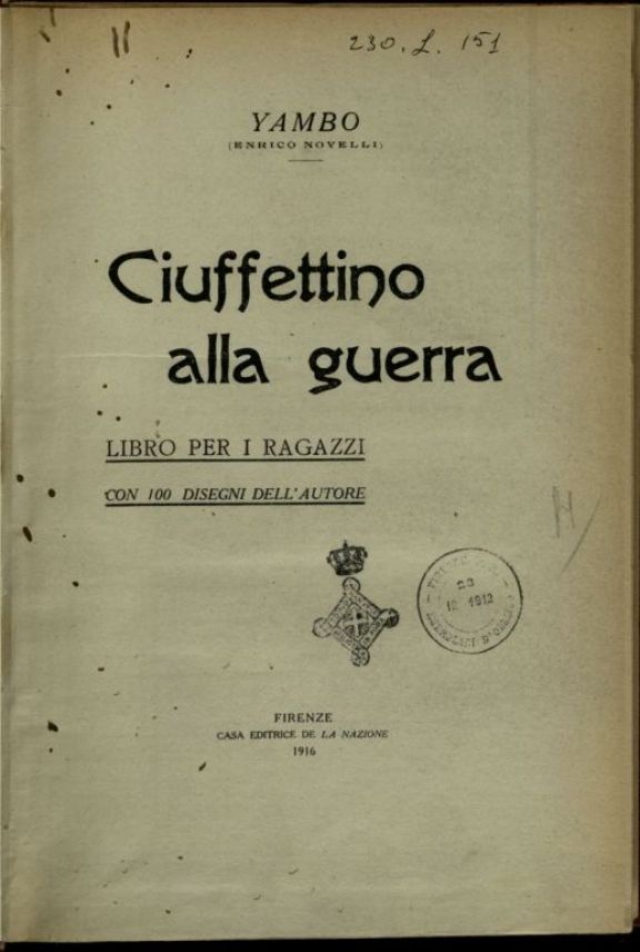 Ciuffettino alla guerra  : libro per i ragazzi  / Yambo (Enrico Novelli)  ; con 100 disegni dell'autore
