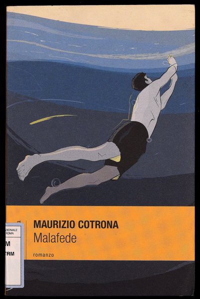 Malafede : [romanzo] / Maurizio Cotrona