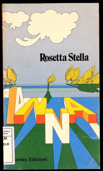 Anna : 1967-1977 / [Rosetta Stella]
