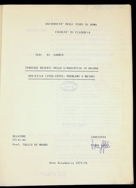 Tendenze recenti della linguistica in Unione Sovietica (1950-1970) : problemi e metodi : tesi di laurea / Diana Gilli ; relatore: Tullio De Mauro