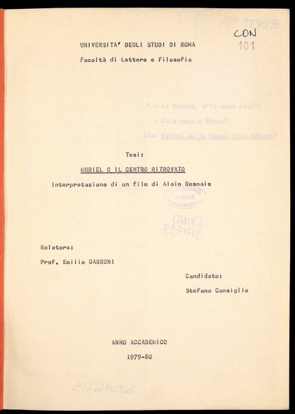Muriel o il centro ritrovato : Interpretazione di un film di Alain Resnais : tesi / Stefano Consiglio ; relatore: Emilio Garroni