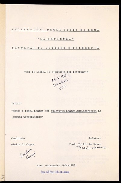 Senso e forma logica nel Tractatus logico-philosophicus di Ludwig Wittgenstein : tesi di laurea in Filosofia del linguaggio / Giulia Di Cagno ; relatore: Tullio De Mauro