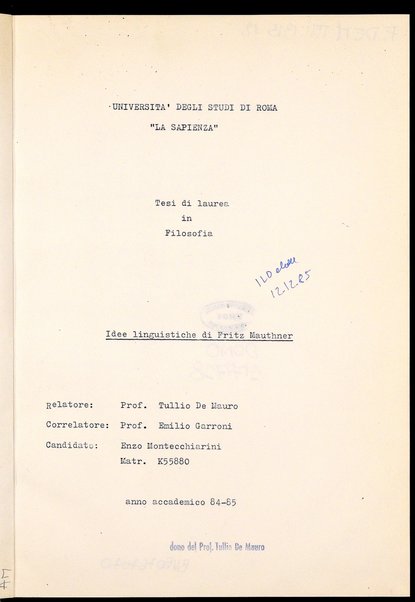 Idee linguistiche di Fritz Mauthner : tesi di laurea in Filosofia / Enzo Montecchiarini ; relatore: Tullio De Mauro ; correlatore: Emilio Garroni