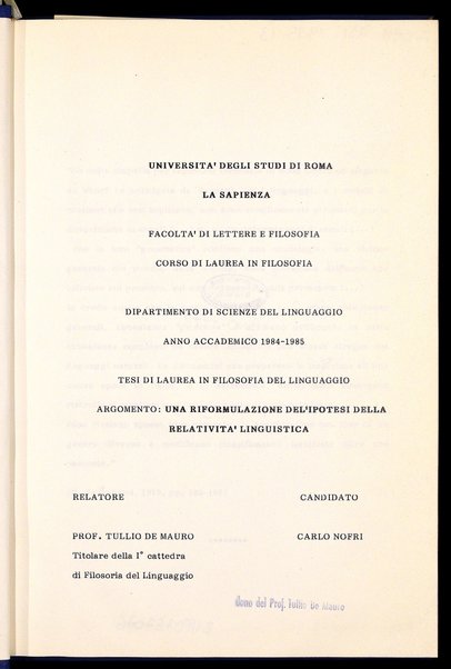 Una riformulazione dell'ipotesi della relatività linguistica : tesi di laurea in Filosofia del linguaggio / Carlo Onofri ; relatore: Tullio De Mauro