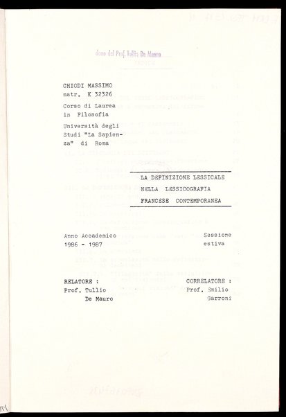 La definizione lessicale nella lessicografia francese contemporanea / Chiodi Massimo ; relatore: Tullio De Mauro ; correlatore: Emilio Garroni