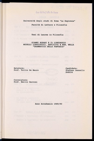 Gianni Rodari e il linguaggio : modelli linguistici, espliciti e non, nella Grammatica della fantasia : tesi di laurea in Filosofia / Stefano Jannello ; relatore: Tullio De Mauro ; correlatore: Emilio Garroni