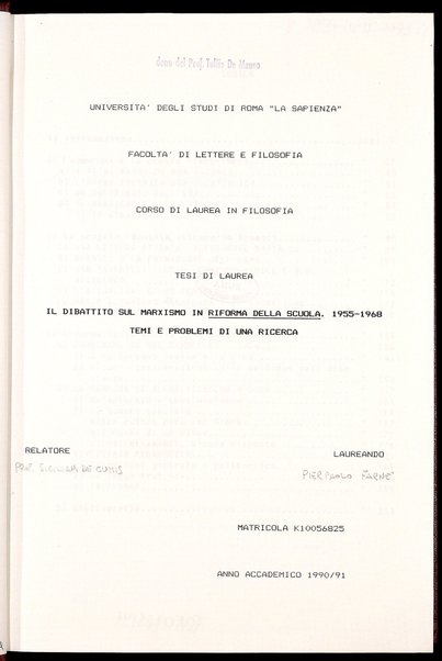 Il dibattito sul marxismo in riforma della scuola : 1955-1968 : temi e problemi di una ricerca : tesi di laurea / Pierpaolo Farnè ; relatore: Siciliani De Cumis