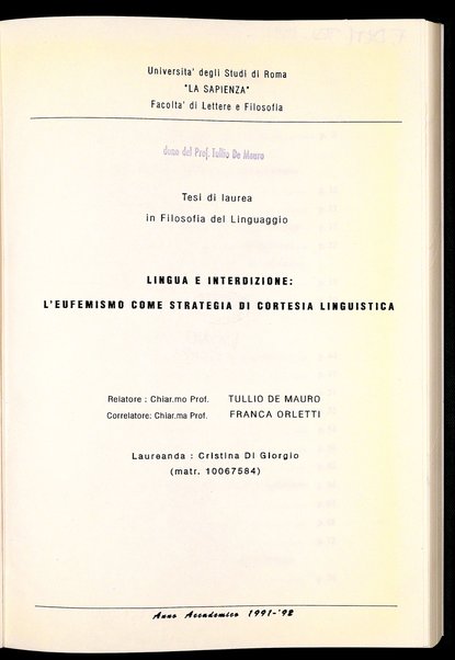 Lingua e interdizione : l'eufemismo come strategia di cortesia linguistica : tesi di laurea in Filosofia del linguaggio / Cristina Di Giorgio ; relatore: Tullio De Mauro ; correlatore: Franca Orletti