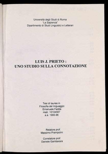 Luis J. Prieto : uno studio sulla connotazione : tesi di laurea in Filosofia del linguaggio / Emanuele Fadda ; relatore: Massimo Prampolini ; correlatore: Daniele Gambarara