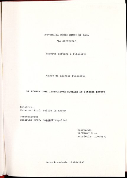 La lingua come istituzione sociale in Giacomo Devoto / Maceroni Rosa ; relatore: Tullio De Mauro ; correlatore: Massimo Prampolini