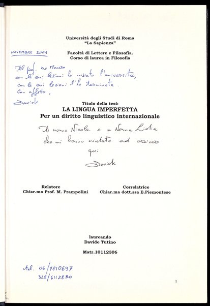 La lingua imperfetta : per un diritto linguistico internazionale : tesi / Davide Tutino ; relatore: M. Prampolini ; correlatrice: E. Piemontese