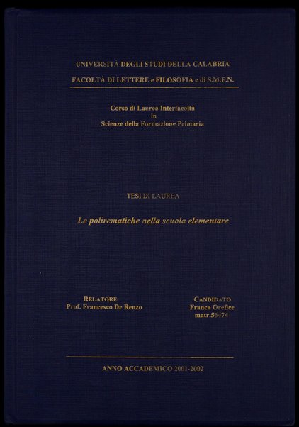 Le polirematiche nella scuola elementare : tesi di laurea / Franca Orefice ; relatore: Francesco De Renzo