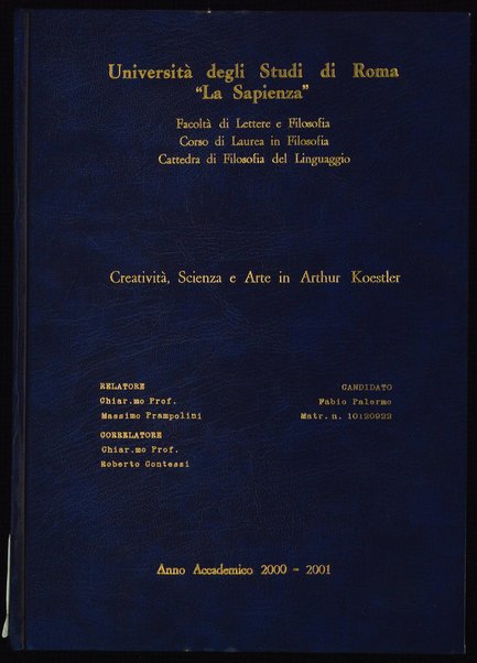 Creatività, scienza e arte in Arthur Koestler / Fabio Palermo ; relatore: Massimo Prampolini ; correlatore: Roberto Contessi
