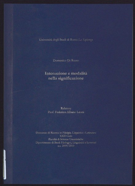 Intonazione e modalità nella significazione / Domenico Di Russo ; relatore: Federico Albano Leoni