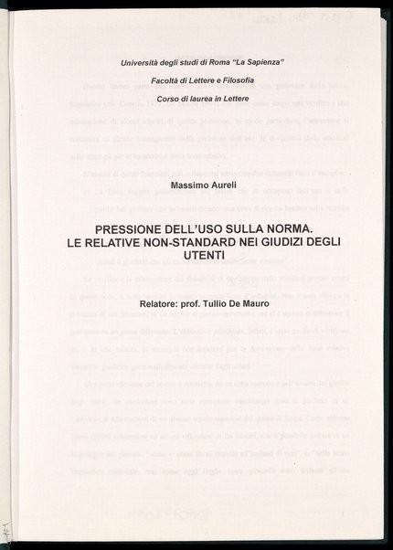 Pressione dell'uso sulla norma : le relative non-standard nei giudizi degli utenti / Massimo Aureli ; relatore: Tullio De Mauro