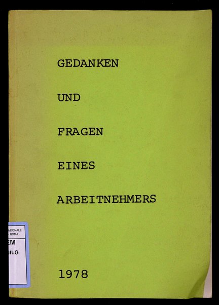 Gedanken und fragen eines arbeitnehmers : geschrieben und gestaltet für mich / George Vuilliomenet