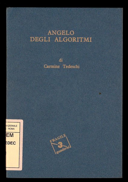 Angelo degli algoritmi / di Carmine Tedeschi