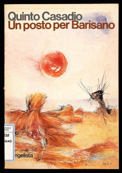 Un posto per Barisano / Quinto Casadio