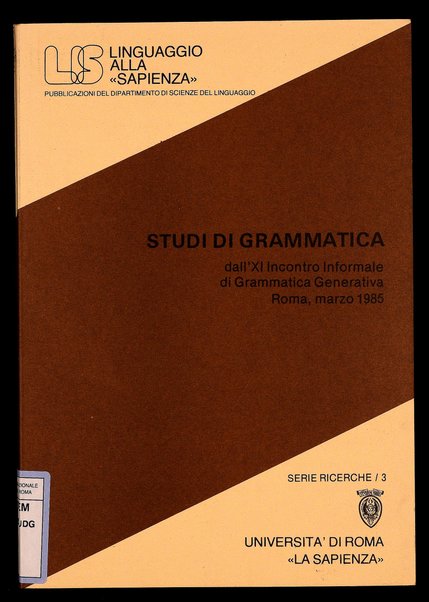 Studi di grammatica : dall'11. Incontro di grammatica generativa / contributi di G. Banti ... \et al.!