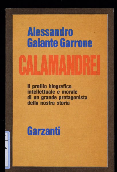 Calamandrei / di Alessandro Galante Garrone