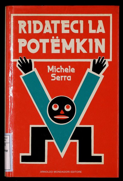 Ridateci la Potëmkin / Michele Serra