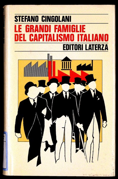 Le grandi famiglie del capitalismo italiano / Stefano Cingolani