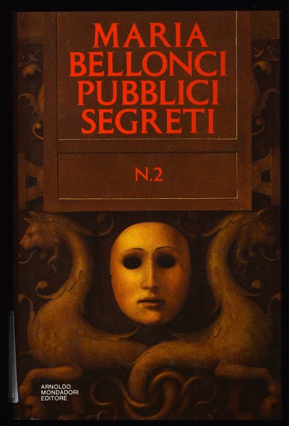 Pubblici segreti n. 2 / Maria Bellonci