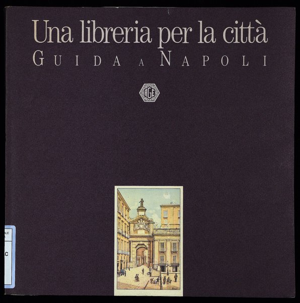 Una libreria per la città : Guida a Napoli