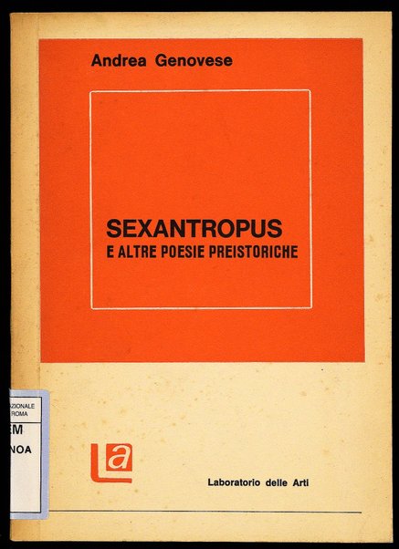Sexantropus e altre poesie preistoriche / Andrea Genovese